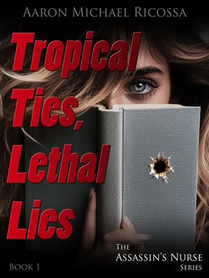 cover image of Tropical Ties, Lethal Lies